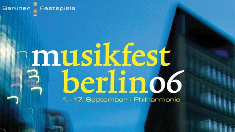 Plakat "musikfest berlin 06"