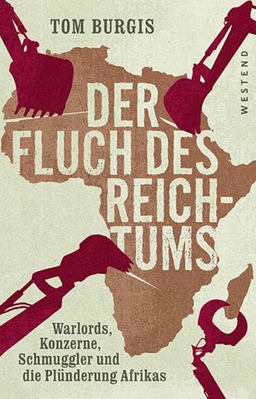 Cover - Tom Burgis: "Der Fluch des Reichtums"