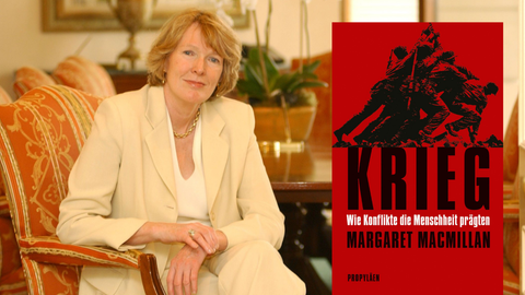 Die Autorin Margaret MacMillan und Cover ihres Buchs „Krieg. Wie Konflikte die Menschheit prägten“,