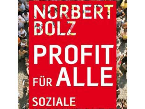Cover: "Norbert Bolz: Profit für alle"
