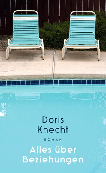 Buchcover Doris Knecht: "Alles über Beziehungen"