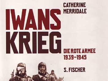 Catherine Merridale: Iwans Krieg (Coverausschnitt)