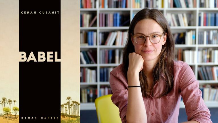 Die Autorin Kenah Cusanit und ihr Roman "Babel"
