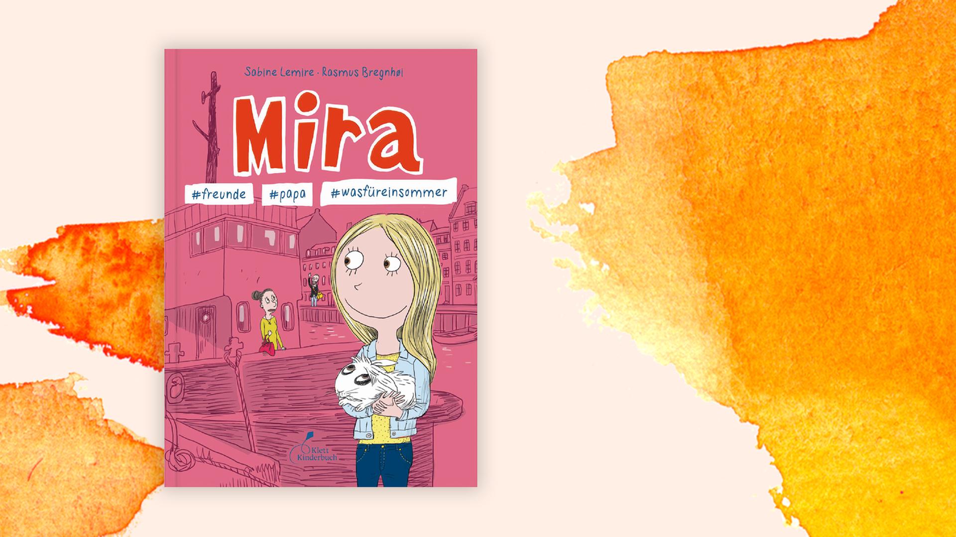 Cover des Buches "Mira #freunde #papa #wasfüreinsommer".