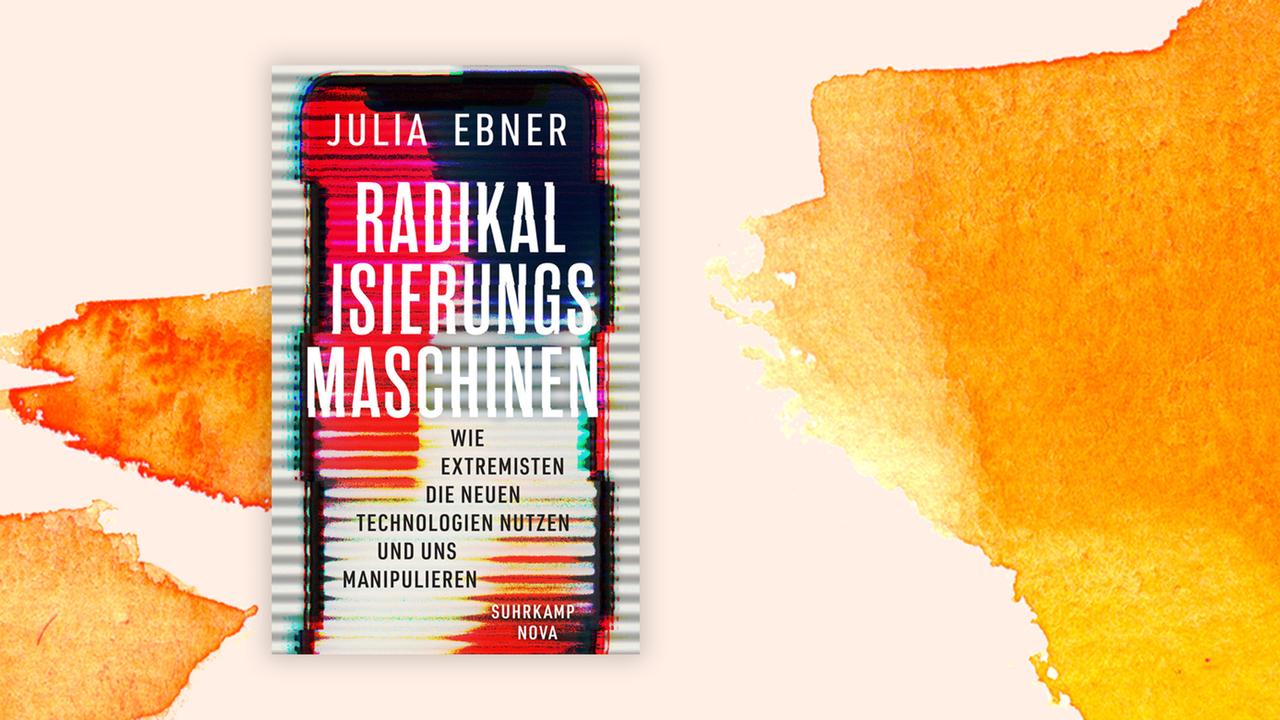 Buchcover zu Julia Ebner: "Radikalisierungsmaschinen"