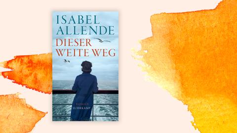 Buchcover zu Isabel Allendes Roman "Dieser weite Weg"