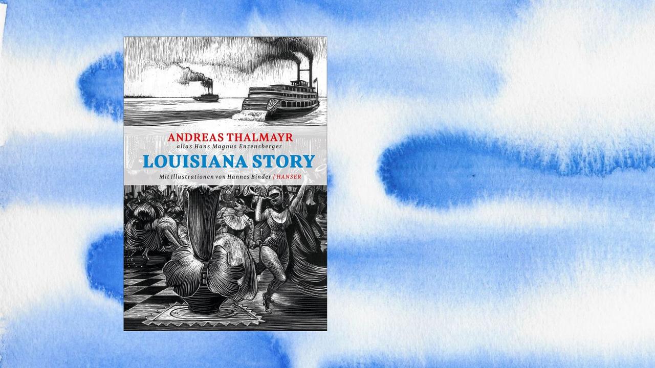 Buchcover: Andreas Thalmayr alias Hans Magnus Enzensberger: „Louisiana Story“