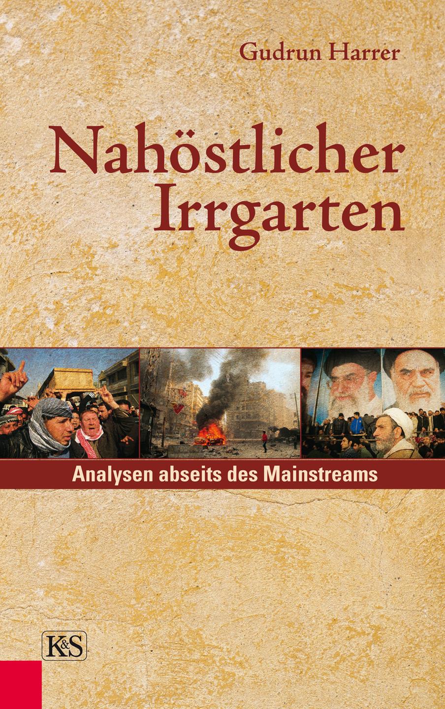 Cover: "Nahöstlicher Irrgarten" von Gudrun Harrer Cover: "Nahöstlicher Irrgarten" von Gudrun Harrer