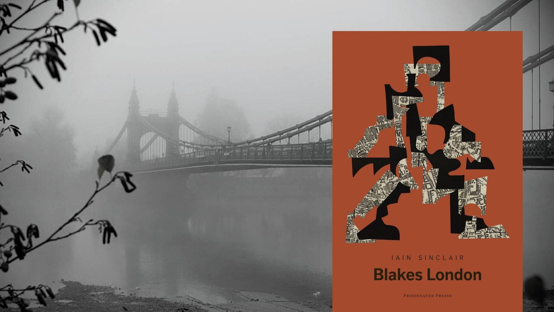 Buchvover: Iain Sinclair: „Blakes London“, Hintergrund: Hammersmith Bridge, London im Nebel