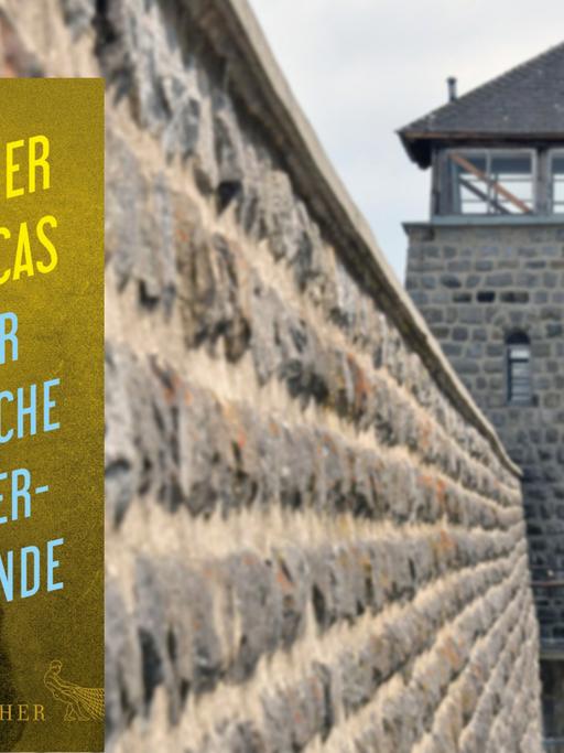 Cover von Javier Cercas "Der falsche Überlebende", im Hintergrund eine Aufnahme von einem Wachturm im ehemaligen Konzentrationslager Mauthausen aus dem Jahr 2017