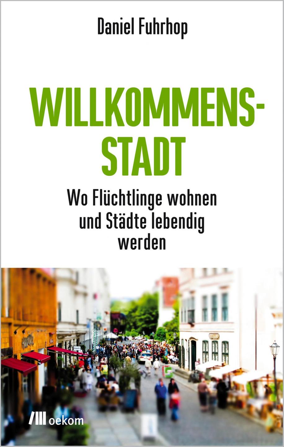 Cover: "Willkommensstadt" von Daniel Fuhrhop