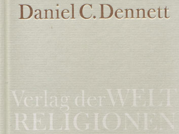 Daniel C. Dennett: Den Bann brechen
