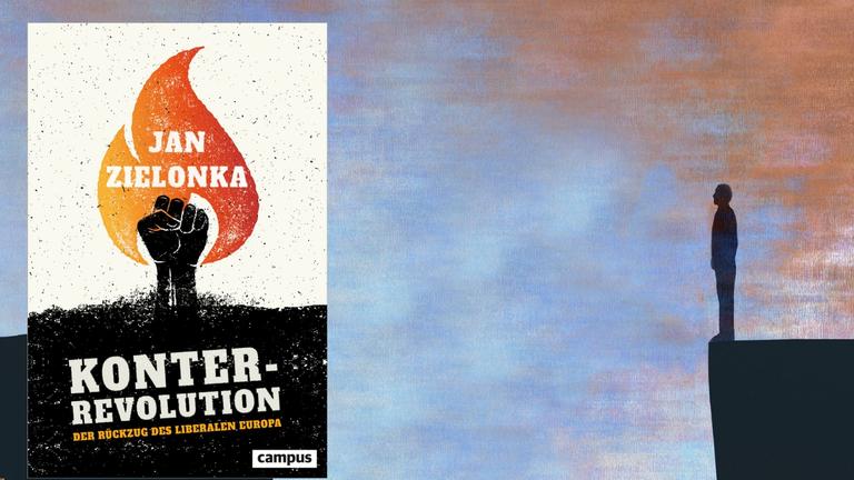 Cover-Collage: Buchcover "Konterrevolution" von Jan Zielonka, Campus Verlag. Hintergrund rechts: Ein Mann steht vor einem Abgrund.