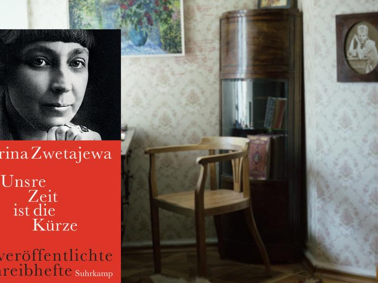 Cover Marina Zwetajewa: Unsere Zeit ist die Kürze