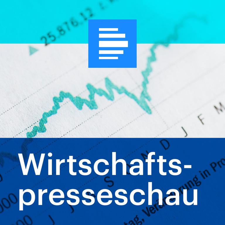 Wirtschaftspresseschau im Deutschlandfunk