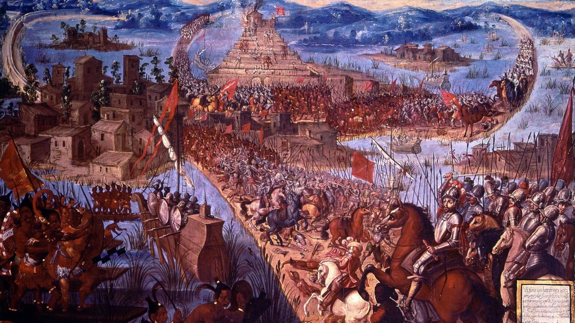 Die Eroberung der Aztekenstadt Tenochtitlán, dort, wo heute Mexiko-Stadt ist