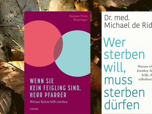Bücher zum Thema Sterbehilfe: Suzann-Viola Renninger: „Wenn Sie kein Feigling sind, Herr Pfarrer. Werner Kriesi hilft sterben“ und Michael de Ridder: „Wer sterben will, muss sterben dürfen. Warum ich schwer kranken Menschen helfe, ihr Leben selbstbestimmt zu beenden“