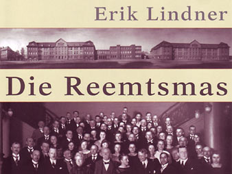 Erik Lindner: Die Reemtsmas. Geschichte einer deutschen Unternehmerfamilie