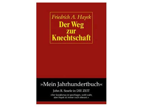 Cover: "Friedrich August von Hayek: Der Weg zur Knechtschaft"