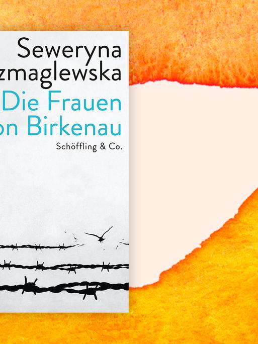 Buchcover zu Seweryna Szmaglewskas "Die Frauen von Birkenau".