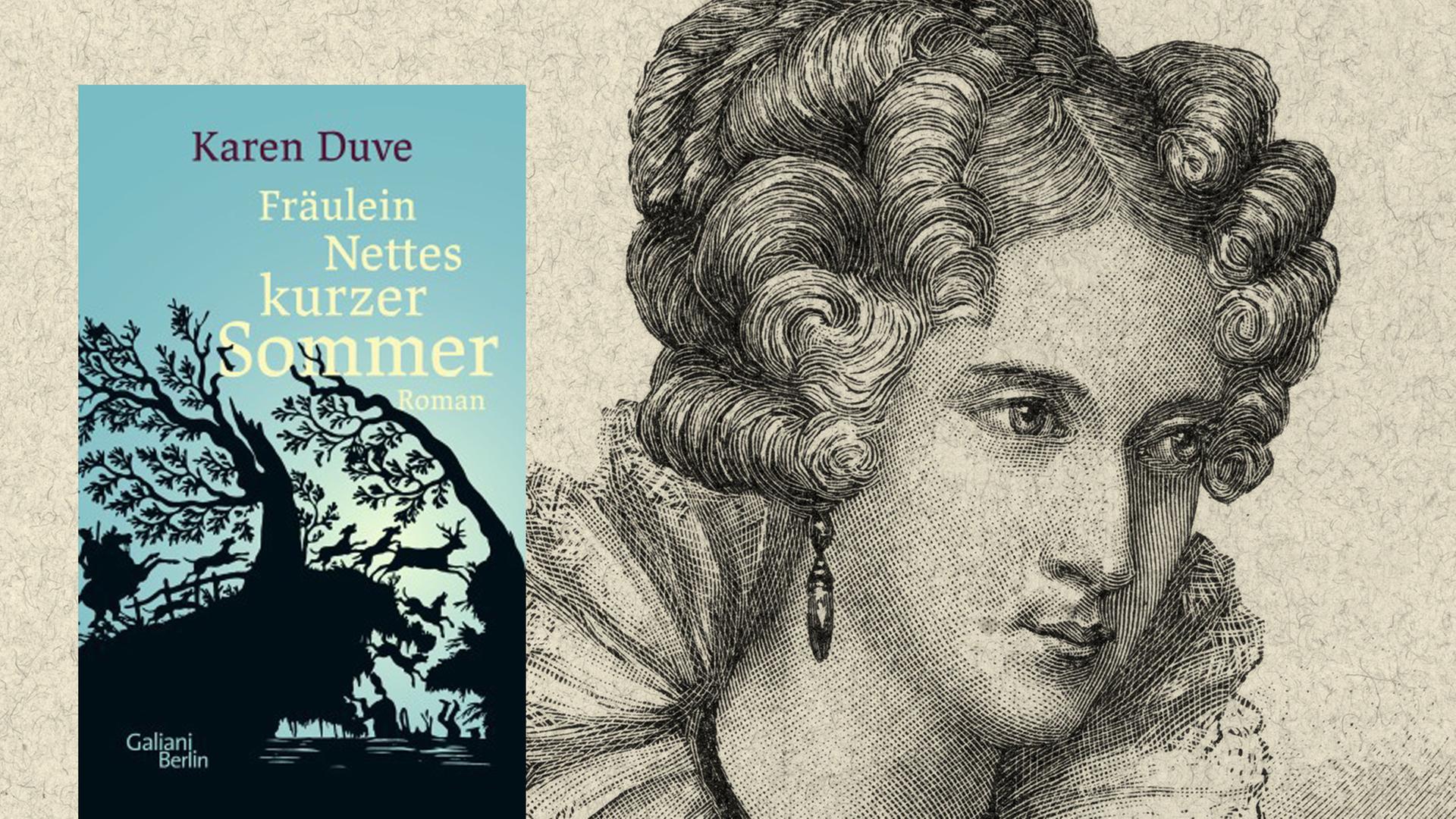 Cover des Romans "Fräulein Nettes kurzer Sommer" von Karen Duve vor dem Porträt der Schriftstellerin und Komponistin Annette von Droste-Hülshoff