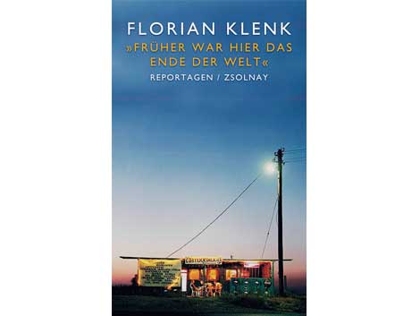 Buchcover "Früher war hier das Ende der Welt" von Florian Klenk