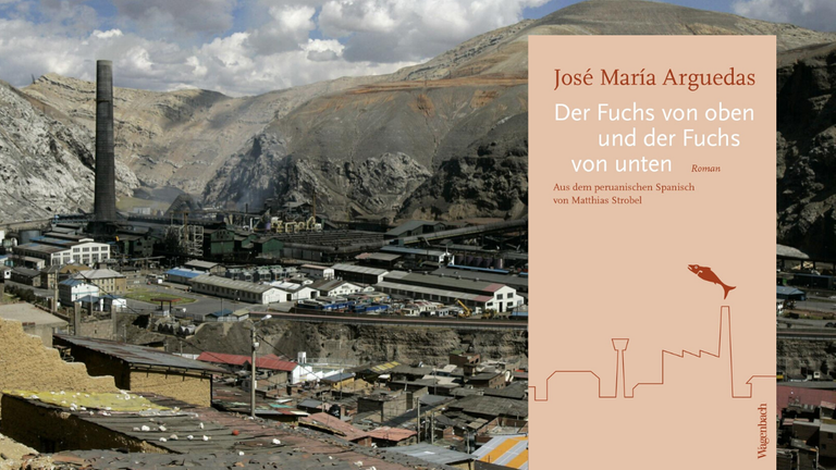 Das Buchcover von José María Arguedas: „Der Fuchs von oben und der Fuchs von unten“ von einer peruanischen Industrielandschaft