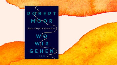 Das Buchcover "Wo wir gehen" von Robert Moor ist vor einem grafischen Hintergrund zu sehen.