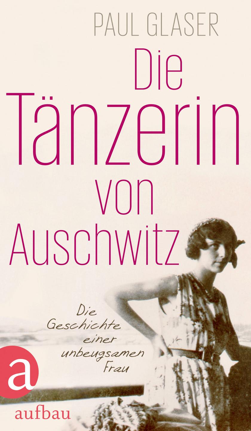 "Die Tänzerin von Auschwitz"