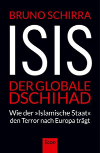Cover - Bruno Schirra: "ISIS - Der Globale Dschihad"