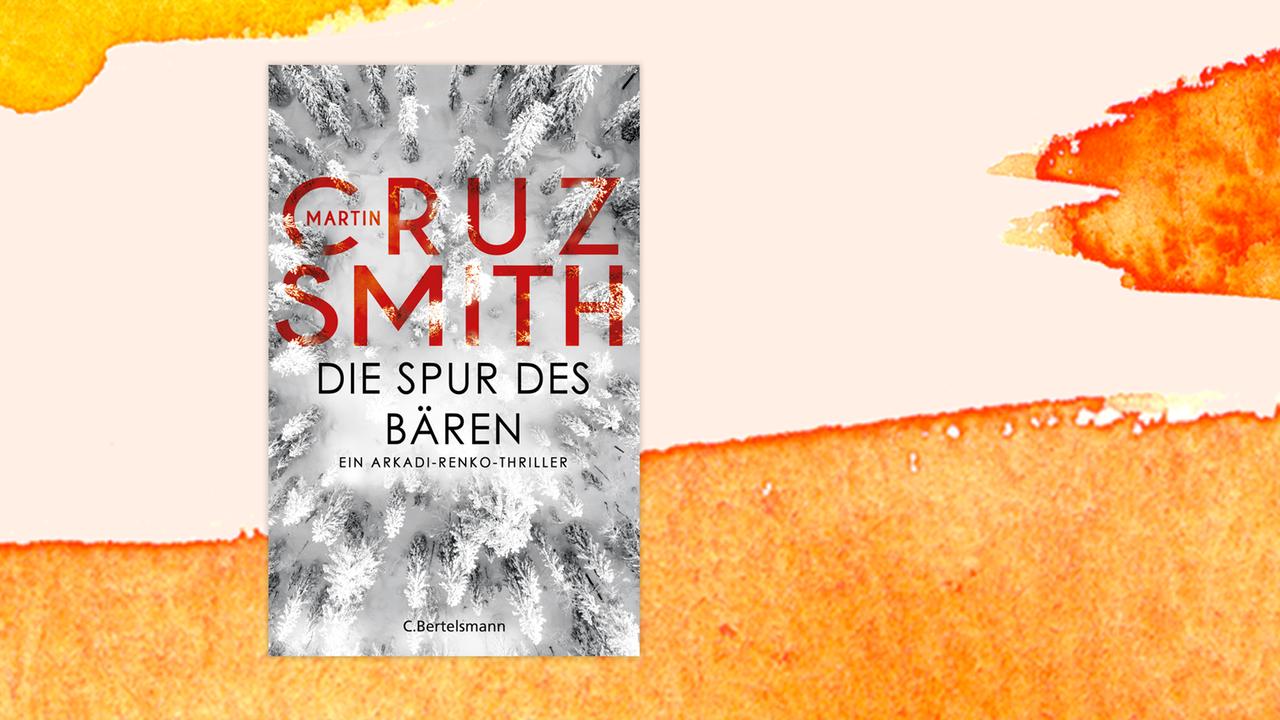 Das Cover des Buches von Martin Cruz Smith, "Die Spur des Bösen", auf orange-weißem Grund
