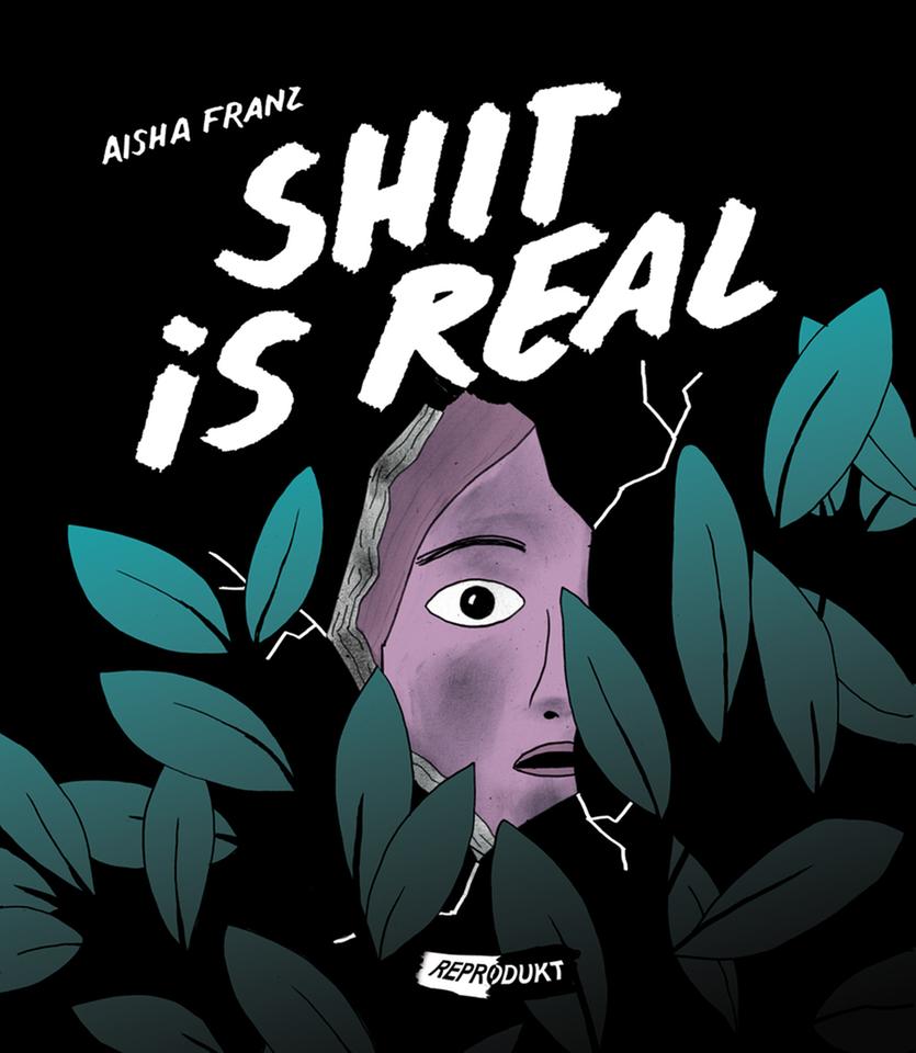 Cover: "Shit is real"