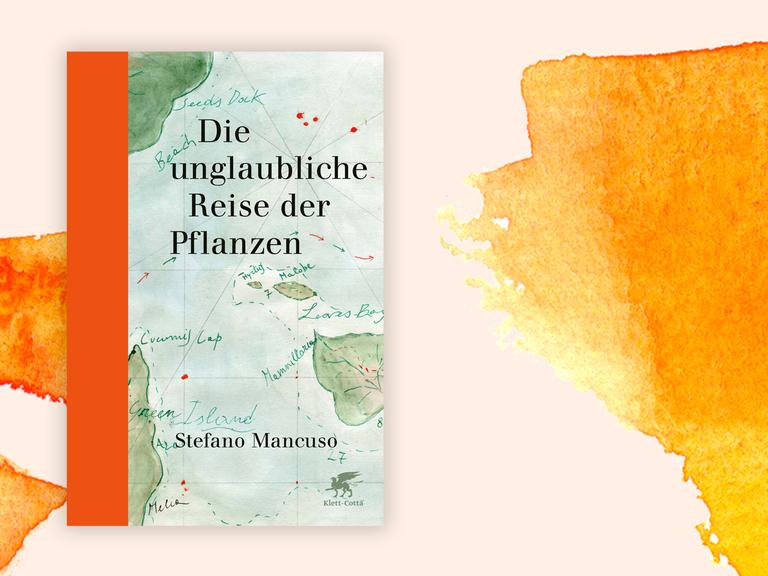 Die Abbildung zeigt ein Buchcover auf einer Grafik: Stefano Mancuso, "Die unglaubliche Reise der Pflanzen"