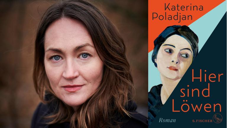 Katerina Poladjan: "Hier sind Löwen" Zu sehen ist die Autorin und das Buchcover
