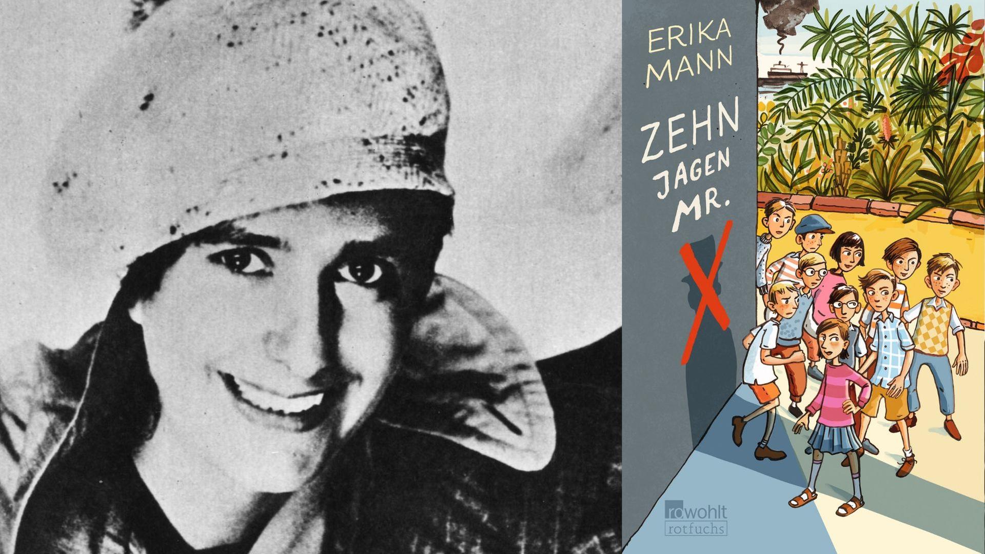 Erika Mann um 1930 und das Buchcover: Erika Mann: „Zehn jagen Mr. X“