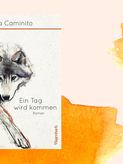 Cover des Buchs "Ein Tag wird kommen" von Giulia Caminito vor orangenem Pastellhintergrund