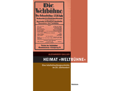 Cover: "Alexander Gallus: Heimat 'Weltbühne'"