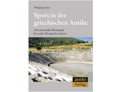 Cover: "Wolfgang Decker: Sport in der griechischen Antike"