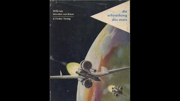 Die Erforschung des Mars: Titelbild einer deutschen Übersetzung des Buches von Wernher von Braun und Willy Ley