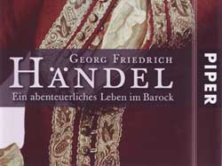 Uwe Neumahr: "Georg Friedrich Händel - Ein abenteuerliches Leben im Barock" (Coverausschnitt)