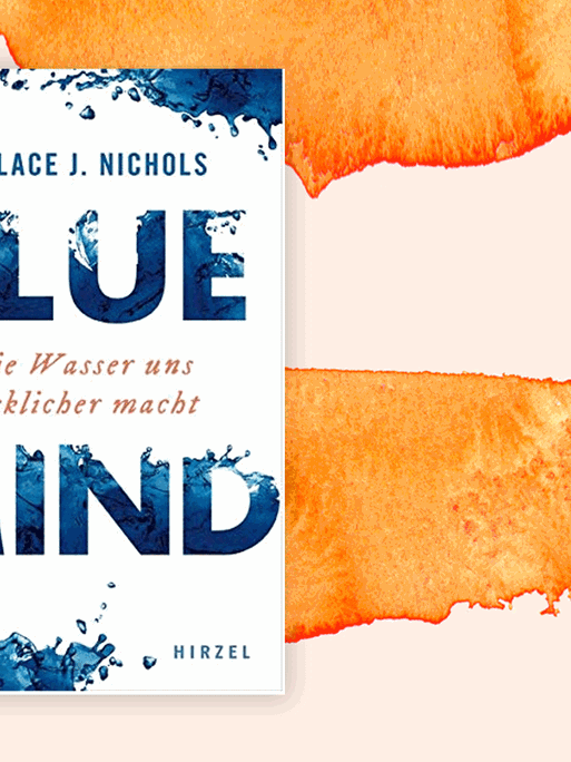 Cover des Buchs "Blue Mind – Wie Wasser uns glücklicher macht" von Wallace J. Nichols.