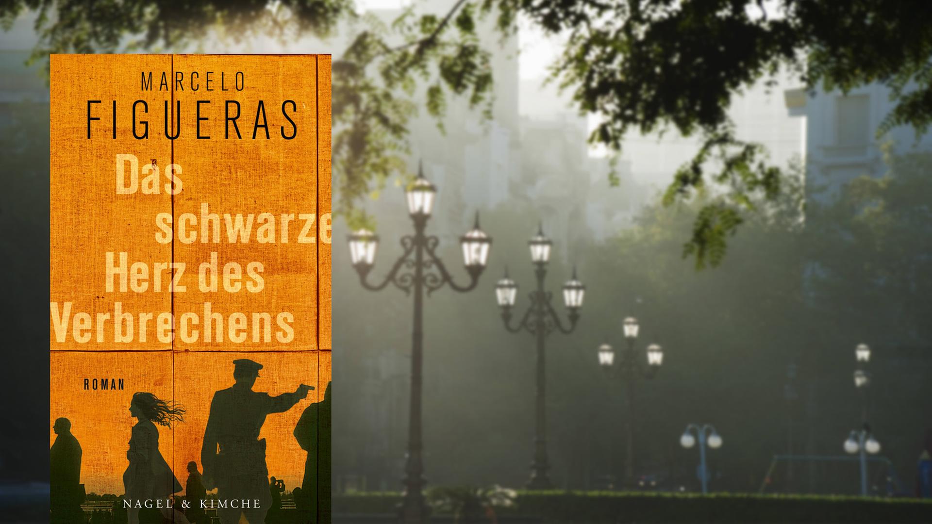 Cover des Buches "Das schwarze Herz des Verbrechens" von Marcelo Figueras / im Hintergrund: Straßenlaternen in Buenos Aires