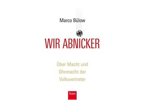Cover: "Marco Bülow: Wir Abnicker"