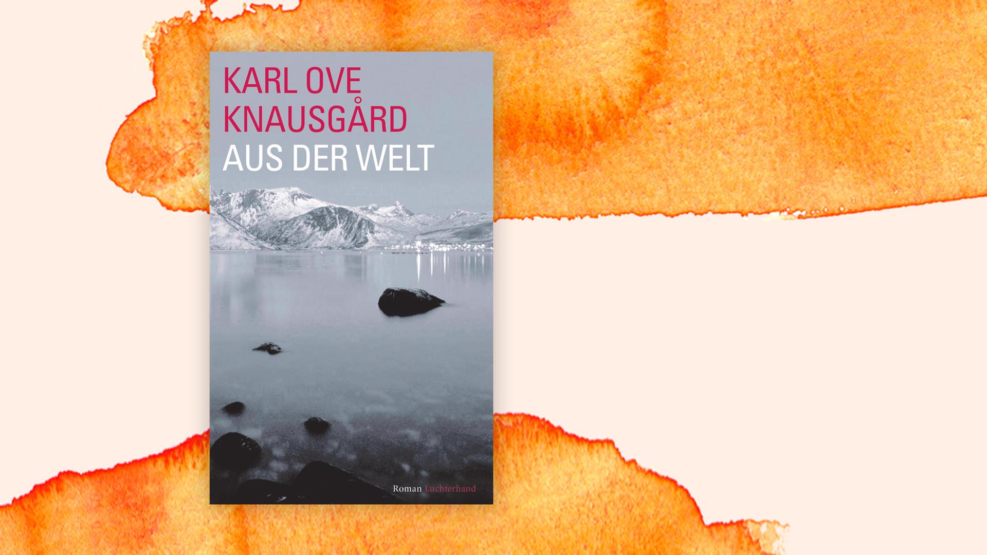 Buchcover "Aus der Welt" von Karl Ove Knausgård