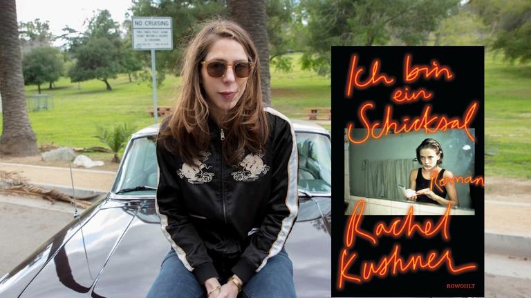 Rachel Kushner: "Ich bin ein Schicksal"