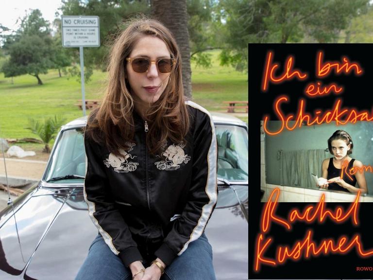 Rachel Kushner: "Ich bin ein Schicksal"