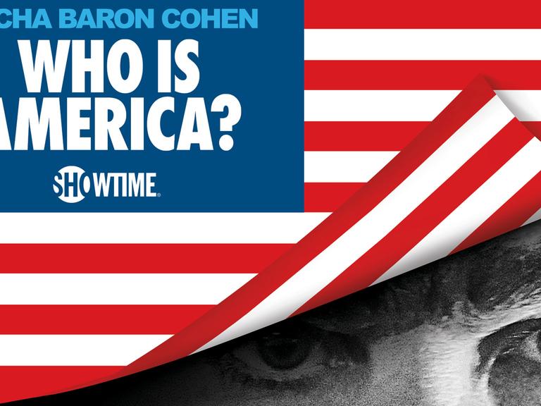 "Who is America" mit Sacha Baron Cohn ab 17.07.2018 auf Sky Atlantic HD