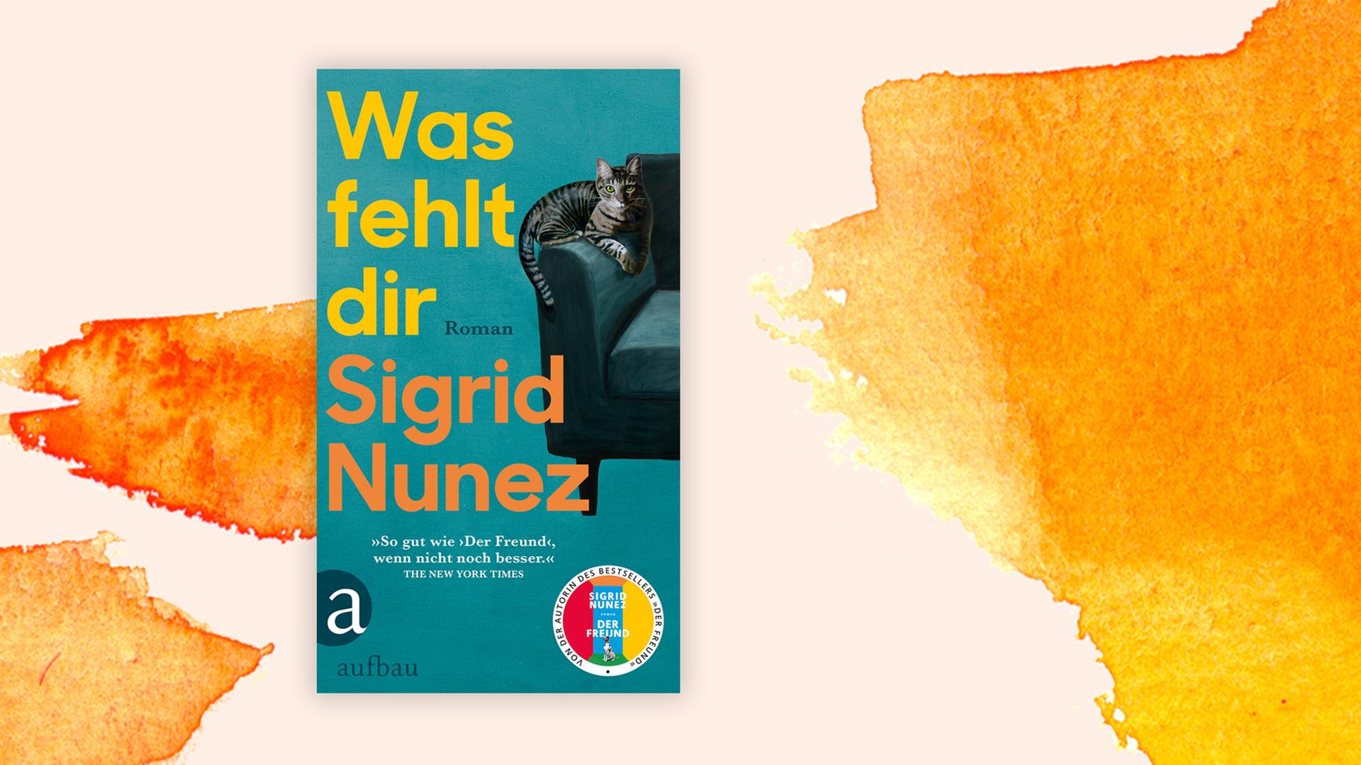 Buchcover "Was fehlt dir" von Sigrid Nunez