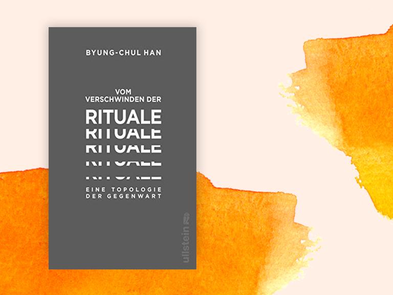Cover des Buches "Rituale" vor einem gelb-orangenen Hintergrund.