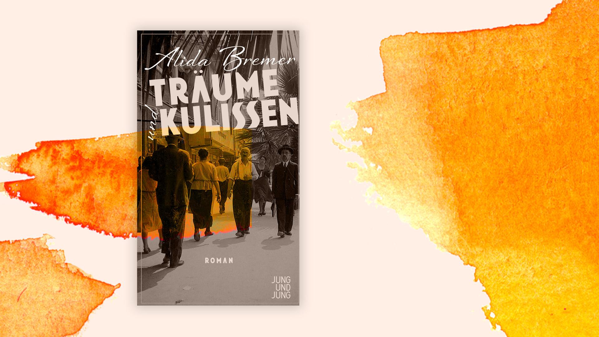 Cover von Alida Bremer: "Träume und Kulissen" vor Aquarell-Hintergrund